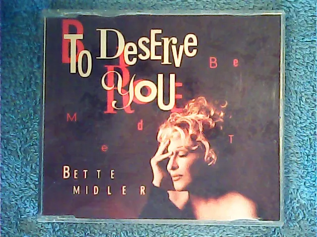 Bette Midler - To Deserve You