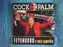 Cock Van Der Palm - Feyenoord Is Onze Kampioen
