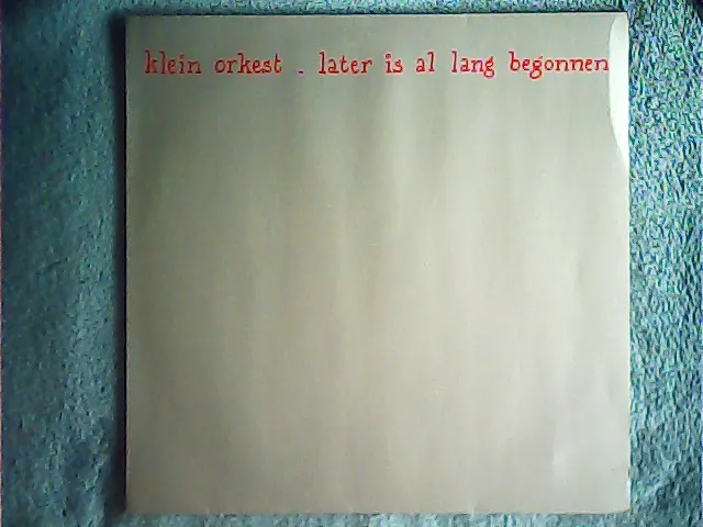 [MV-009673] Klein Orkest - Later Is Al Lang Begonnen