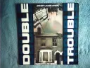 Double Trouble - Love Don't Live Here Anymore