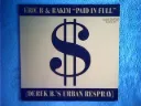 Eric B & Rakim - Paid In Full