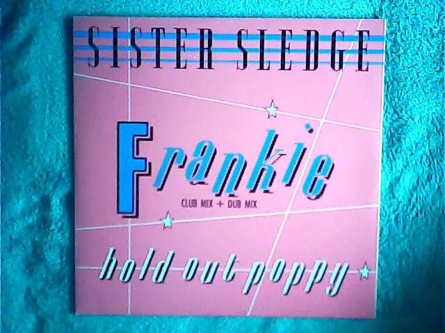 Sister Sledge - Frankie