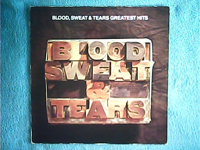 Blood Sweat & Tears - Greatest Hits