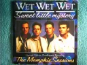 Wet Wet Wet - Sweet Little Mystery