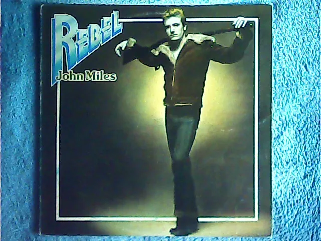 John Miles - Rebel