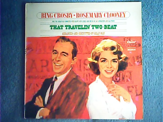 Bing Crosby & Rosemary Clooney - That Travelin' Two Beat