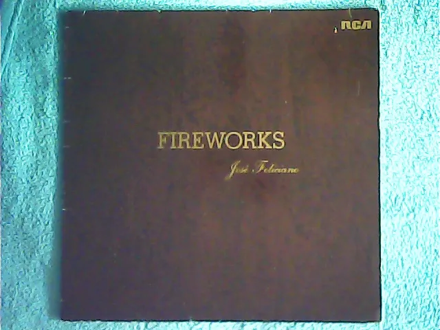 Jose Feliciano - Fireworks