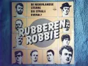 Rubberen Robbie - De Nederlandse Sterre Die Strale Overal!