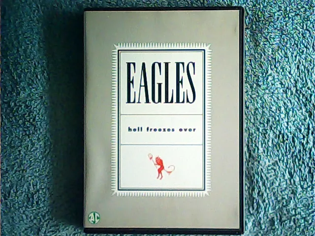 Eagles - Hell Freezes Over
