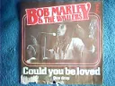 Bob Marley & The Wailers - Could You Be Loved