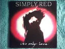 Simply Red - It's Only Love