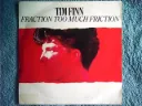 Tim Finn - Fraction Too Much Friction